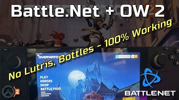 DEPRECATED: Steam Deck: Install Battle.Net (NEW! No Lutris, Bottles) - READ DESCRIPTION!