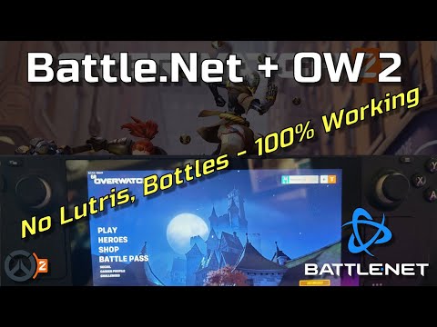 Steam Deck: Install Battle.Net + Overwatch 2 (NEW! No Lutris, Bottles,  Runtime Caches or Crashes)