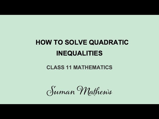 Quadratic Inequalities-Maths-Class 11