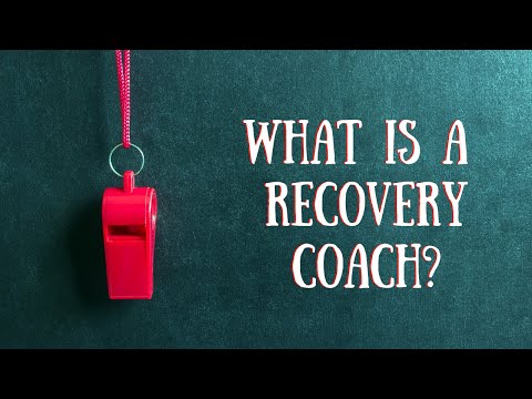 What is A Recovery Coach