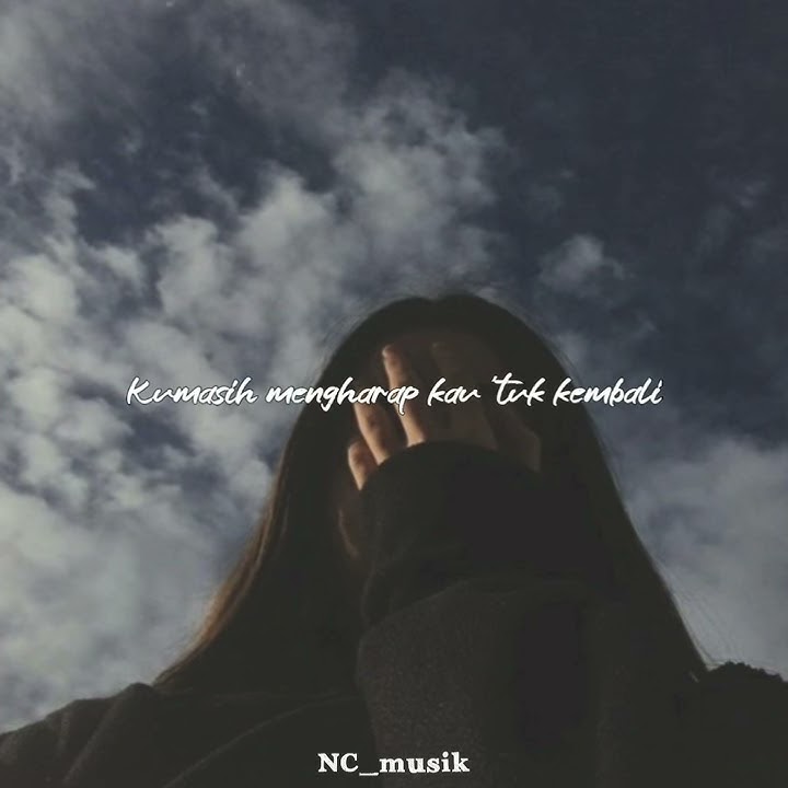 Kenanglah Aku - Naff (Story WA~Snapgram)