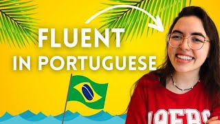 How I got fluent in Portuguese  Intermediate Spanish