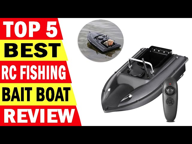 Top 5 Best RC Fishing Bait Boat Review In 2021 