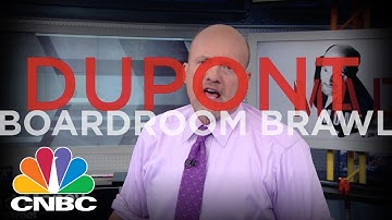 DuPont Fight: A Win Win For You | Cramer Remix | CNBC