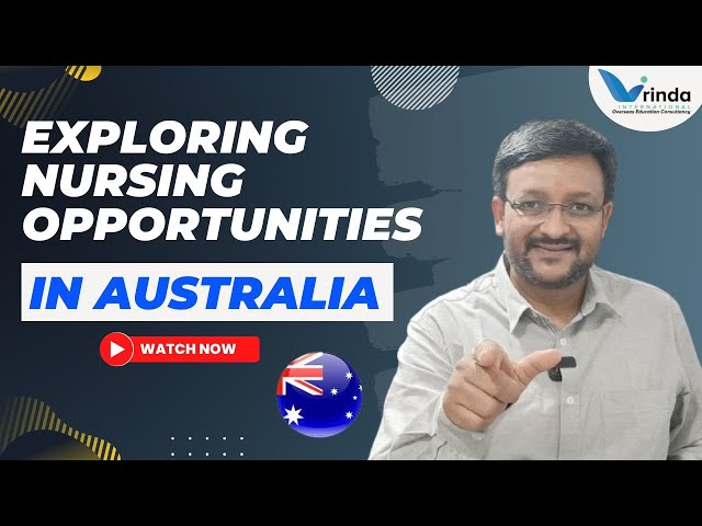 EXPLORING NURSING OPPORTUNITIES IN AUSTRALIA || A COMPREHENSIVE GUIDE || VRINDA INTERNATIONAL