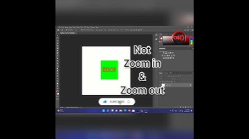 Photoshop (Zoom in & Zoom out)
