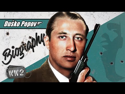 The Real James Bond was Balkan - Duško Popov - WW2 Biography Special