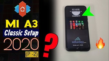 💖Mi A3 Classic Setup 2020 | Android Home Screen Setup | Nova Launcher Tips & Tricks (P-2) Hindi