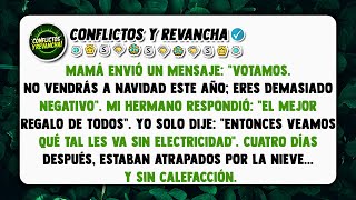 Mamá envió un mensaje: "Votamos. No vendrás a Navidad este año; eres demasiado negativo".