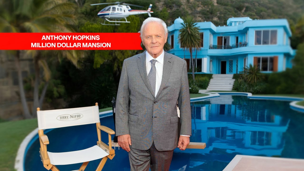 Inside Anthony Hopkins' Lavish Lifestyle