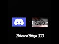 Discord Sings XO