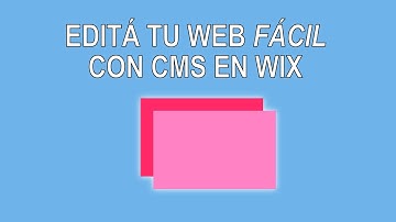 editá tu web fácil con CMS en Wix | tutorial con ejemplo