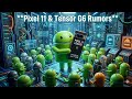 Massive Pixel 11 Leaks: Tensor G6 Kodiak, New MediaTek Modem & Titan M3!