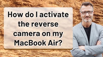 How do I activate the reverse camera on my MacBook Air?