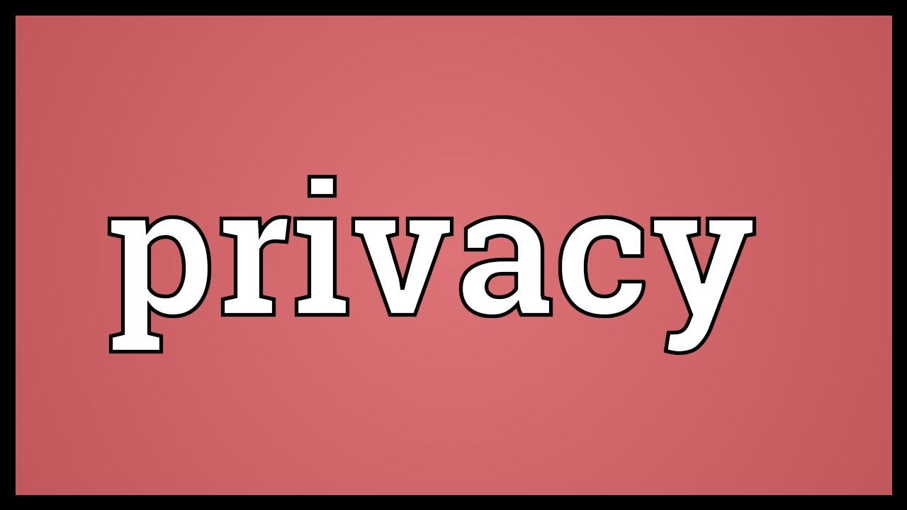 Privacy Definition pictures. Private meaning