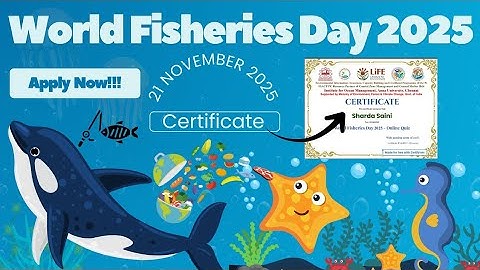 Free World Fisheries Day 2025 Certificate | 21 November 2025 Celebrated World Fisheries Day 2025