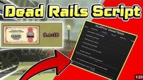 Dead Rails Script Gui / Hack (INSTANT WIN, AUTO BONDS, KILL AURA, AND MORE) *NO KEY*