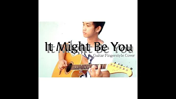 It Might Be You(w/tutorial) - Guitar Fingerstyle Cover (Stephen Bishop)