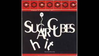 The Sugarcubes - Hit Tony Humphries Sweet N Low Mix 1991