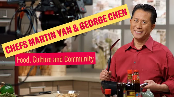 Chefs Martin Yan & George Chen on Food, Culture an...