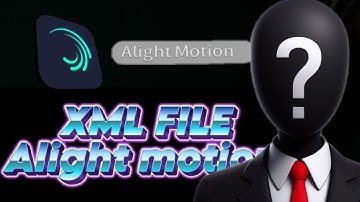 How to Use XML in Alight Motion on iPhone & Android