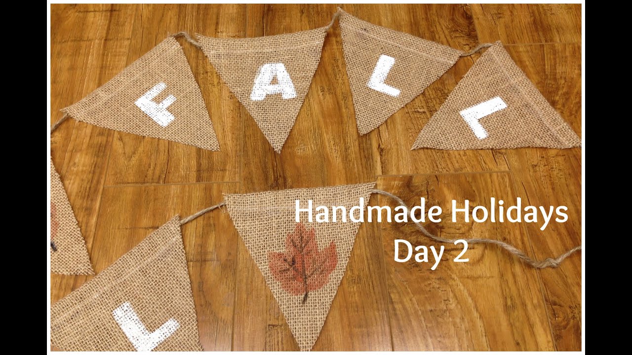Handmade Holidays Day 2: Fall Bunting
