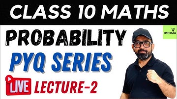 Probability Class 10 | PYQS 02 | Class 10 Maths Chapter 15 | CBSE Board Exams 2024 Maths Revision