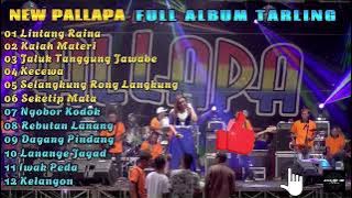 NEW PALLAPA FULL TARLING (KENDANG CAK MET)