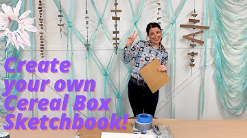 The Roots of Reuse (Episode 5): Create Your Own Cereal Box Sketchbook!