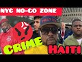 Nyc migrant crisis haiti unrest  philly dom travel talk