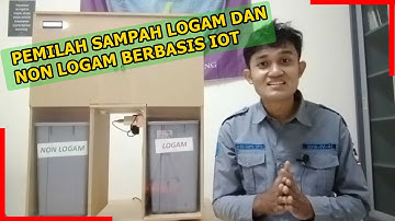Sistem Pemilah Sampah Logam dan Non Logam Menggunakan NodeMCU dan Platform IoT Thingspeak