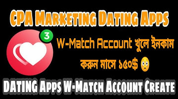 How to create account for W-match dating apps | How to create dating apps account | CPA Marketing