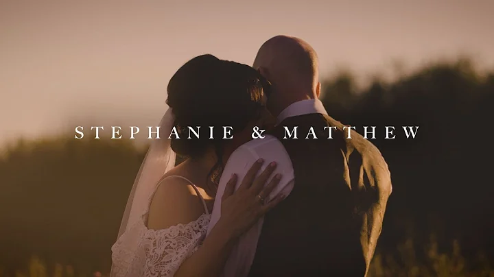 Stephanie & Matthew - Wedding Film