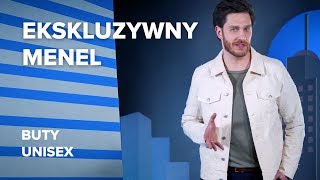 Ekskluzywny Menel i eobuwie.pl - Buty Unisex [ Buty w męskim stylu odc. 3 ]