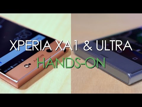 Sony Xperia XA1 & XA1 Ultra - Hands-on