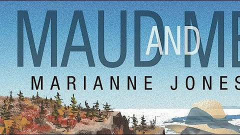 Maud and Me by Marianne Jones VIRTUAL BOOK LAUNCH