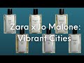 Zara x Jo Malone: Vibrant Cities - My First Impressions | Cheap Dupes of High End Fragrances?