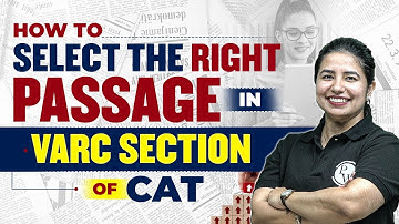 How to select the right passage in VARC section of CAT 2023 | MBA Wallah | Physics Wallah