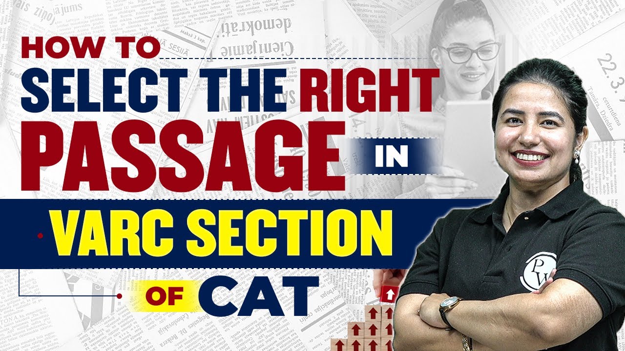 How to select the right passage in VARC section of CAT 2023 | MBA ...