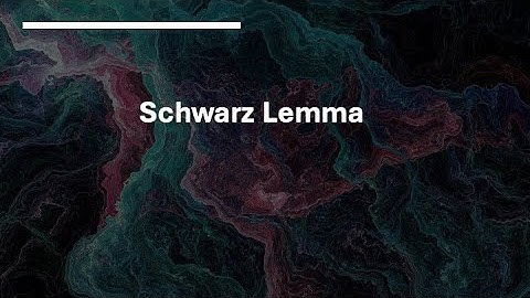Schwarz Lemma