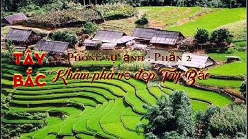 Khám phá vẻ đẹp rừng núi Tây Bắc qua Phóng sự Ảnh #2 @anhkeukysu