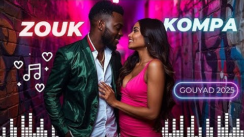 Zouk Kompa 2025 🌙 Late Night Gouyad & Bedroom Vibes