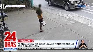 Pagnanakaw Ng Gasolina Sa Nakaparadang Trike Sa Bulacan Nahulicam  24 Oras Weekend