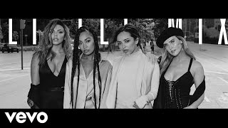 Little Mix - Monster In Me