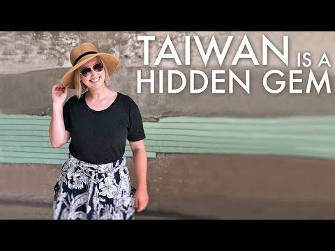 Taiwan is a Hidden Gem