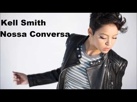 Kell Smith - Nossa Conversa (Audio)