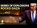 Israel-Palestine Conflict: Explosions shook Gaza City in the early hours of October 8 |Wion Original