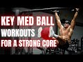 Best Med Ball Workouts  For A STRONG CORE