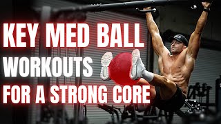 Best Med Ball Workouts  For A STRONG CORE