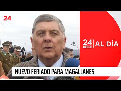 Gobierno impulsa feriado regional en Magallanes por aniversario del Estrecho | 24 Horas TVN Chile